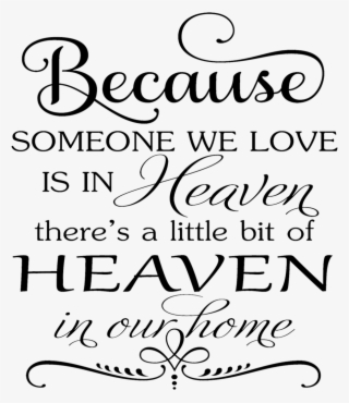 Because Someone We Love Is In Heaven - Because Someone We Love Is In ...