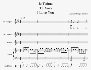 Je T Aime Te Amo I Love You Sheet Music For Clarinet, - Sheet Music #9756924