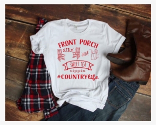 Front Porch Sittin And Sweet Tea Sippin - Mockup T Shirt White Flat Lay #9762490