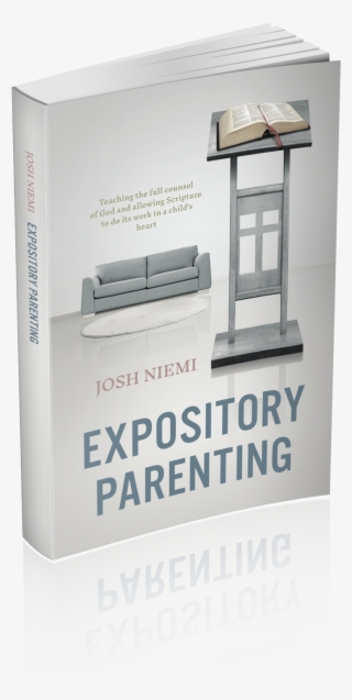 3d - Expository Parenting #9770469