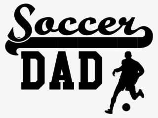Soccer Dad - Sign #9774129