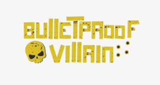 Bulletproof Villain #9780923