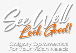 See Well, Look Good - Calligraphy #9786053