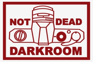 Not Dead Darkroom - Graphic Design #9802329