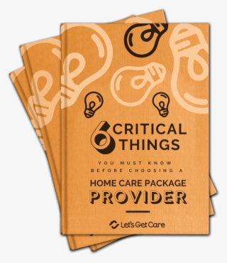 6 Critical Things Home Care Package Holders Must Know - Book Cover Design #9807896