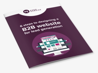 Download The Free Guide 6 Steps To Designing A B2b - Graphic Design #9819222