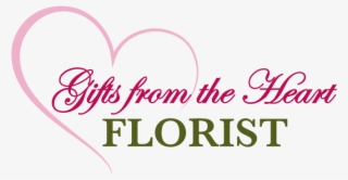 Gifts From The Heart Florist - Calligraphy #9822231