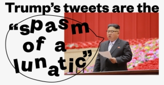 North Korea Calls Trump's Nuclear Tweets The "spasm - Public Speaking #9858298