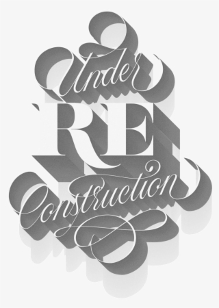 Under Reconstruction Lettering - Calligraphy #9859430