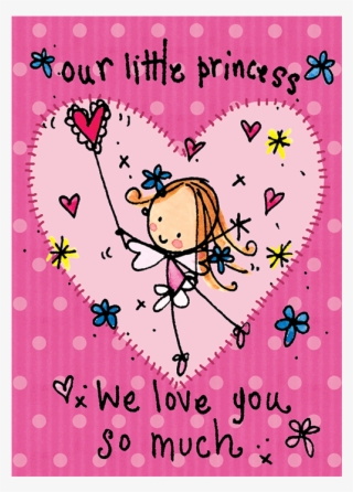 We Love You So Much - Our Princess #9867031