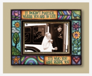 Who You Have Beside You - Picture Frame #9867181