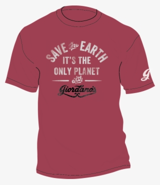 Save The Earth T-shirt - Giordano's Pizzeria #9869995
