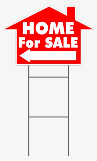 Home For Sale House Shaped Yard Sign - Sign #9874729 Home For Sale House Shaped Yard Sign - Sign #9874729