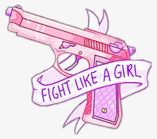 #fightlikeagirl #gun #pistol #banner Cute #tumblr #aesthetic - Fight Like A Girl Png #9879396