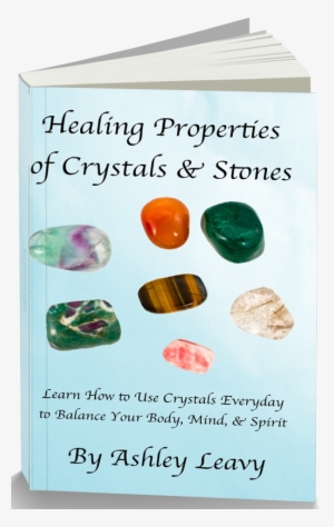 Healing Properties Of Crystals And Stones Ebook #991363