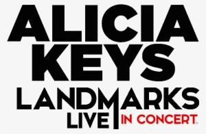 Alicia Keys Landmarks Live In Concert - Poster #998054