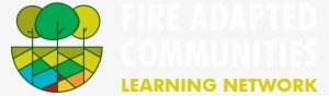 Fire Adapted Communities Learning Network Fire Adapted - Fire-adapted Communities #999195