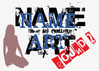 Name Art Round 2 - Graphic Design #9901703