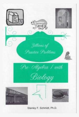 Zillions Of Practice Problems Pre-algebra 1 With Biology - Algebra #9908375